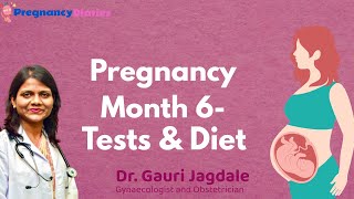 प्रेगनेंसी का छठा महीना: लक्षण, सावधानी और जरूरी टेस्ट